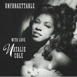 Natalie Cole - Unforgettable